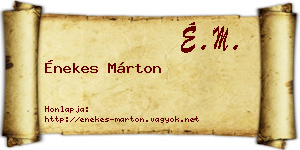 Énekes Márton névjegykártya